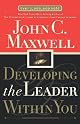 Developing the Leader Within You (Maxwell, John C.)