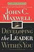 Developing the Leader Within You