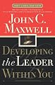 Developing the Leader Within You