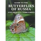 Guide to the Butterflies of Russia and Adjacent Territories: Hesperiidae, Papilionidae,... by V. K. Tuzov, A. L. Dewatkin, L. V. Kabak, and V. A. Korolev