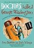 Doctors Killed George Washington
