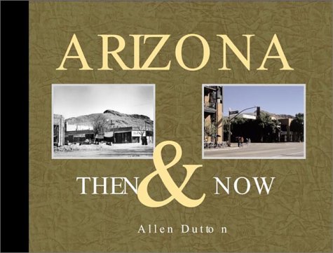 arizona then  now