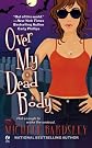 Over My Dead Body