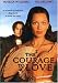 The Courage to Love