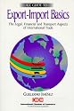 Export-Import Basics: The Legal, Financial & Transport Aspects of International Trade