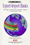 Export-Import Basics: The Legal, Financial & Transport Aspects of International Trade (ICC publication)