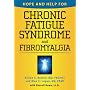 Hope and Help for Chronic Fatigue Syndrome and Fibromyalgia (Hope & Help for)