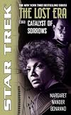 Catalyst of Sorrows (Star Trek: The Lost Era, 2360)