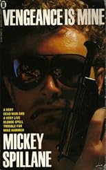 Vengeance Is Mine (MIKE HAMMER COLLECTION, Volume 3)