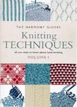 Knitting Techniques: 1 (Harmony Guides)