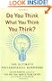 Do You Think What You Think You Think?