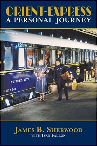 Orient Express A Personal Journey