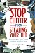 Book Stop Clutter from Stealing Your Life: Discover Why You Clutter and How You Can Stop