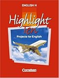 Produkt-Bild: English H/Highlight - Ausgabe A und Ausgabe B/Niedersachsen: English H, Highlight Ten, Sch&uuml;lerbuch