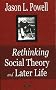 Rethinking Social Theory and Later Life