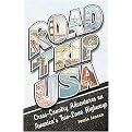 Road Trip USA (Cross-Country Adventures on America's Two-Lane Highways) (ROAD TRIP USA CROSS-COUNTRY ADVENTURES ON AMERICA'S TWO-LANE HIGHWAYS) (Paperback)