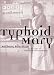 Typhoid Mary: An Urban Historical