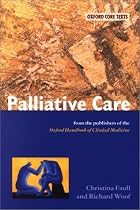 Palliative Care: An Oxford Core Text (Oxford Core Texts)