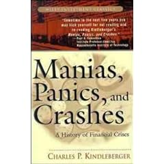 Manias, Panics and Crashes: A History of Financial Crises (Wiley Investment Classics)