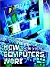  : How Computers Work: Processor and Main Memory