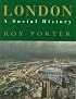 London: A Social History (A 
