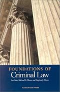 Foundations of Criminal Law (Foundations of Law Series)