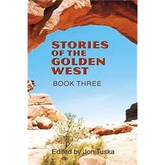 Stories of the Golden West: A Western Trio, Book III