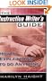 The Instruction Writer's Guide: How to Explain How to Do Anything