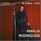 Le World...Fado...Amalia...