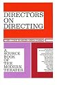 Directors on Directing: A Source Book of the Modern Theatre