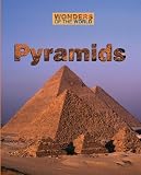 Wonders of the World - Pyramids (Wonders of the World)