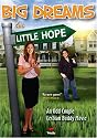 Big Dreams in Little Hope