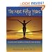 The Next Fifty Years: A Guide for Women at Midlife and Beyond