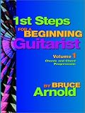 1st Steps for a Beginning Guitarist, Chords and Chord Progressions