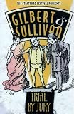 Gilbert & Sullivan - Trial By Jury, Stratford Festival (1962) / Downie, Studholme, House