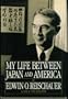 My Life Between Japan and America