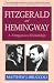 Fitzgerald and Hemingway: A Dangerous Friendship