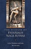 Wisdom of Pantanjali's Yoga Sutra