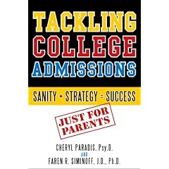 Tackling College Admissions: Just for Parents: Sanity + Strategy = Success
