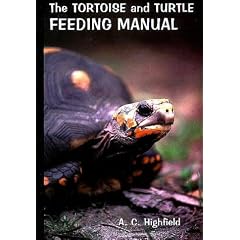 The Tortoise and Turtle Feeding Manual