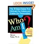 Who am I? The 16 Basic Desires that Motivate Our Actions and Define Our Personalities