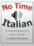 No-Time Italian (audio CDs) (Italian Edition)