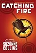 Catching Fire (The Second Book of the Hunger Games)