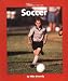 Search : Soccer (Watts Library: Sports)