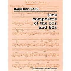 Hard Bop Piano: Jazz Composers Of The 50s And 60s