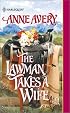 Lawman Takes A Wife (Harlequin Historical Series)