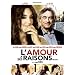 L'amour a ses raisons