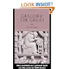 Gregory the Great (The Early Church Fathers)
