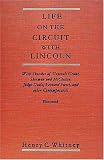 Review Lawbook Exchange  / Life on the Circuit With Lincoln: With Sketches of Generals Grant, Sherman, and McClellan, Judge Davis, Leonard Swett, and Other Contemporaries