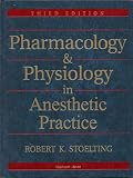 Pharmacology & Physiology in Anesthetic Practice
